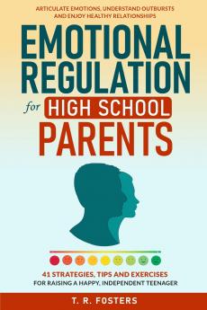 Emotional Regulation for High School Parents