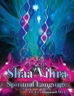 Shaa'Vihra  A Spiritual Lanuage