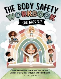 The Body Safety Workbook For Ages 3-7