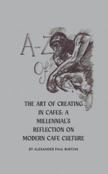 A-Z Of Cafe Culture