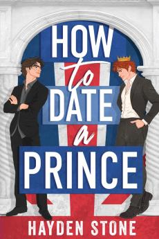 How to Date a Prince