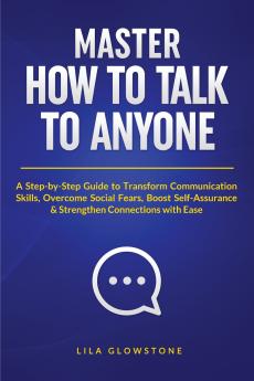 Master How To Talk To Anyone