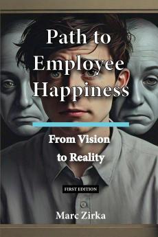 Path to Employee Happiness