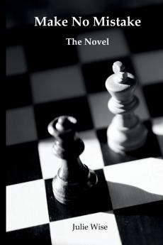 Make No Mistake - The Novel