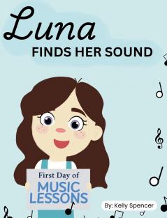 Luna Finds Her Sound