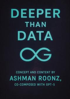 Deeper than Data