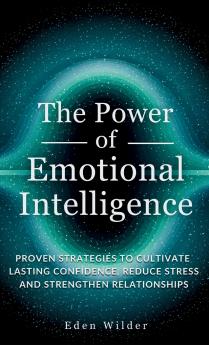 The Power of Emotional Intelligence