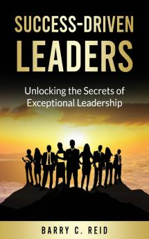 Success-Driven Leaders