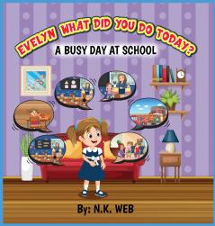 Evelyn What Did You Do Today