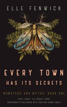 Every Town Has Its Secrets