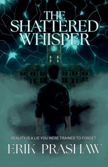 The Shattered Whisper