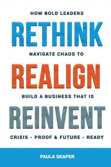 Rethink Realign Reinvent