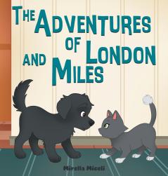 The Adventures of London and Miles