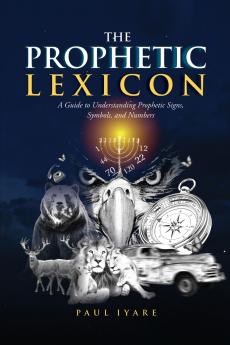 THE PROPHETIC LEXICON