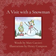Visit with a Snowman