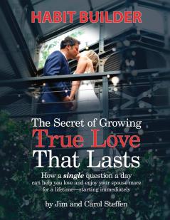 The Secret of Growing True Love That Lasts Habit Builder