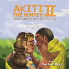 AKITI THE HUNTER Part II