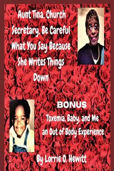 Aunt Tina Church Secretary Be Careful What You Say Because She Writes Things Down Bonus Toxemia