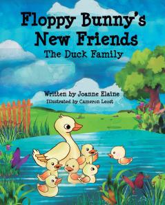 Floppy Bunny's New Friends - The Duck Family