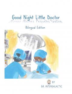Good Night Little Doctor Buenas Noches Pequeño Doctor