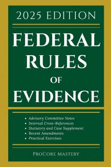 Federal Rules Of Evidence 2025 Edition