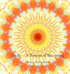 To Be - A Process of Becoming - second edition