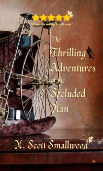 Thrilling Adventures of the Secluded Man