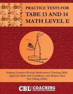 Practice Tests for TABE 13 and 14 Math Level E