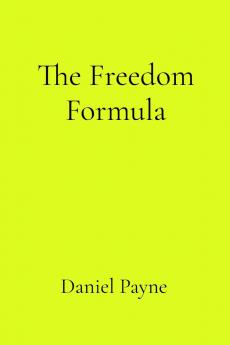 The Freedom Formula