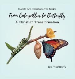 From Caterpillar to Butterfly