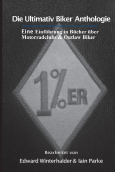 Die Ultimativ Biker Anthologie