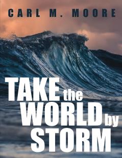 Take the World by Storm