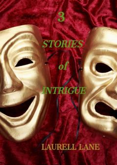 3      Stories    of      Intrigue