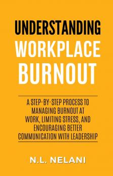 Understanding Workplace Burnout
