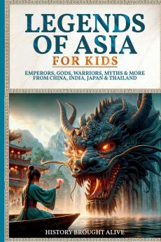 Legends of Asia For Kids