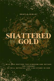Shattered Gold