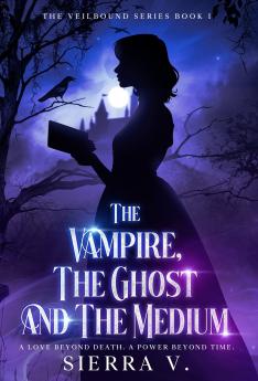 The Vampire The Ghost and The Medium