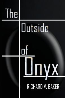 The Outside of Onyx