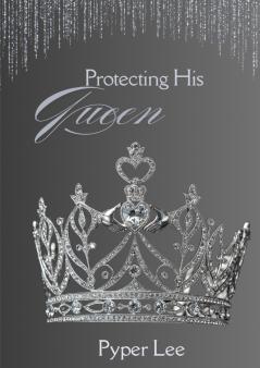Protecting His Queen