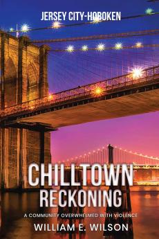 Chill town Reckoning