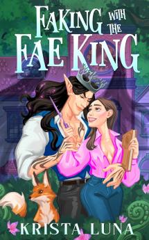 Faking with the Fae King