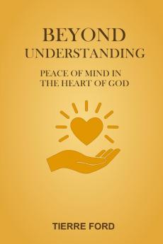 BEYOND UNDERSTANDING