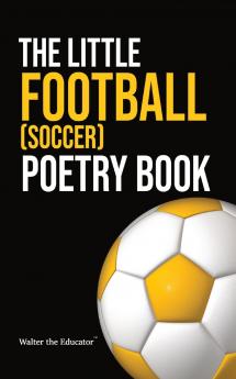 Little Football (Soccer) Poetry Book