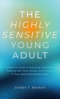 The Highly Sensitive Young Adult