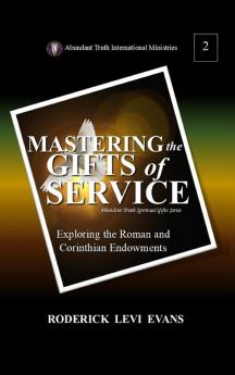 Mastering the Gifts of Service