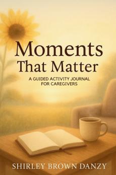 Moments That Matter