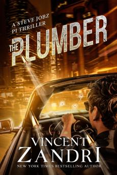 The Plumber A Steve Jobz PI Thriller