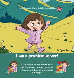 I am a problem solver!