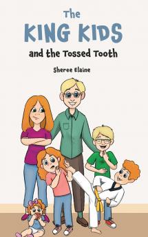 King Kids and the Tossed Tooth