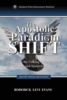 The Apostolic Paradigm Shift